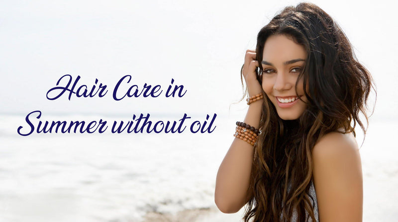 Blog 57: Hair care in summer without oil - Keya Seth Aromatherapy