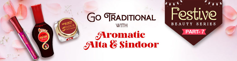 Complete Your Festive Look with Aromatic Alta & Sindoor