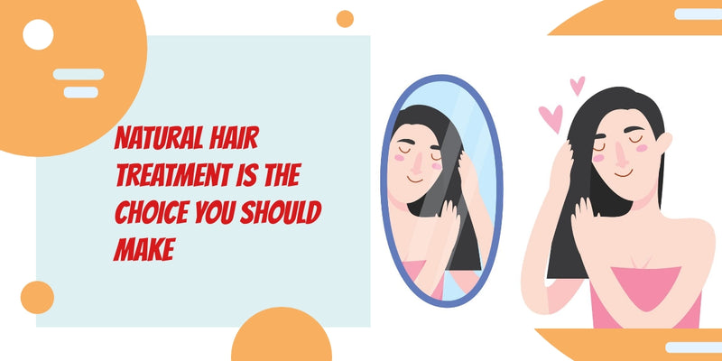 Natural Hair Treatment is the choice you should make | Keya Seth